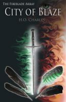 Cover for 'City of Blaze (Volume 1 of The Fireblade Array)'