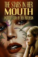 Cover for 'The Stars in Her Mouth'