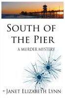 Cover for 'South of the Pier-A Murder Mystery'