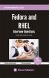 Fedora and RHEL Interview Questions You'll Most Likely Be Asked by Vibrant Publishers