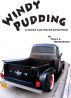 Windy Pudding: A Chuck & Wayne Adventure by Willy G. Henderson