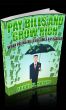 Pay Bills and Grow Rich! When Paying Bills Becomes a Pleasure by Abdulmajid Alhareri