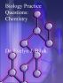 Biology Practice Questions: Chemistry by Dr. Evelyn J Biluk