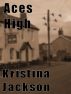 Aces High by Kristina Jackson