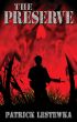 The Preserve by Patrick Lestewka