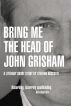 Bring Me the Head of John Grisham (Story) by Stefano Boscutti