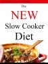 The New Slow Cooker Diet by Sarah Smythe