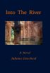 Into The River by Juliana Linscheid
