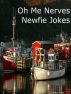 Oh Me Nerves, Newfie Jokes by RJ Parker