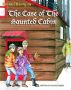 Brooks Berry In The Case of The Haunted Cabin by Michael James