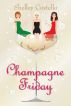 Champagne Friday by Shelley Costello