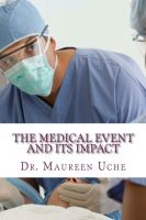 Cover for 'The Medical Event and its Impact'