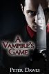 A Vampire's Game by Peter Dawes
