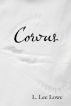 Corvus by L. Lee Lowe