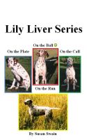 Cover for 'Lily Liver Series'