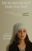 Cover for 'The Second Greatest Story Ever Told'