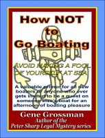 Cover for 'How NOT to Go Boating - Avoid making a fool of yourself at sea'