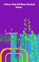 Cover for 'Colour Had All Been Packed Away'