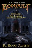 Cover for 'The Saga of Beowulf, Part One: The Land of Death & Shadow'