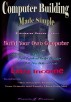Computer Building Made Simple by Francis Ernissee