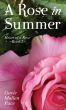 A Rose in Summer by Gayle Mullen Pace