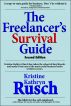 The Freelancer's Survival Guide Second Edition by Kristine Kathryn Rusch