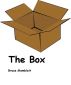 The Box by Bruce Memblatt