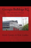 Cover for 'Georgia Bulldogs IQ: The Ultimate Test of True Fandom'