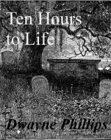 Cover for 'Ten Hours to Life'