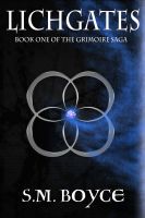 Cover for 'Lichgates (Grimoire Saga #1)'