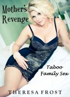 Cover for 'Mother's Revenge: Taboo Family Sex'