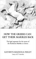 Cover for 'How The Greeks Can Get Their Marbles Back'