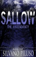 Cover for 'SALLOW The Ascendancy Book One'