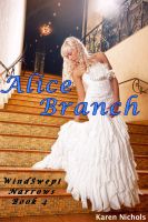 Cover for 'WindSwept Narrows: #4  Alice Branch'