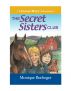 The Secret Sisters Club: A Ginnie West Adventure by Monique Bucheger