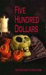 500 Dollars: The Devil's Contract (Part of the Paranormal Series) by Rome 