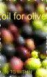 Oil For Olive by TG Within