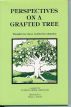 Perspectives on a Grafted Tree: Toughts for Those Touched by Adoption by Patricia Irwin Johnston