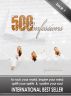 500 Confessions - to rock your world, inspire your mind, uplift your spirits & soothe your soul by Elizabeth Richardson