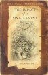 The Impact of a Single Event by R. L. Prendergast