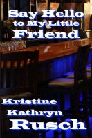 Cover for 'Say Hello to My Little Friend'