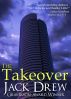 The Takeover by Jack Drew