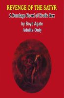 Cover for 'Revenge of the Satyr - A BDSM Novel'