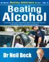 Beating Alcohol by Dr Neil Beck