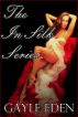 The In Silk Series (Bundle) by Gayle Eden