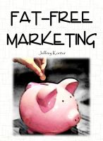 Cover for 'Fat-Free Marketing'