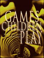 Cover for 'Games Children Play'