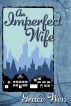 An Imperfect Wife by Grace Wen