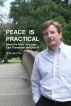 Peace is Practical (How the Inner Journey Can Transform the Outer) by George R. Blow