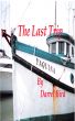 The Last Trip by Darrel Bird